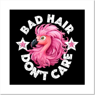 Bad Hair Don't Care - Pink Flamingo (White Lettering) Posters and Art